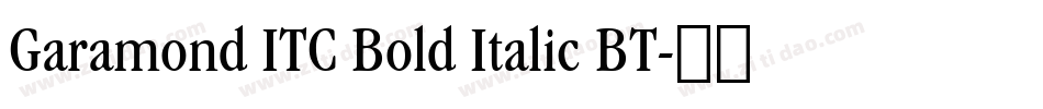 Garamond ITC Bold Italic BT字体转换